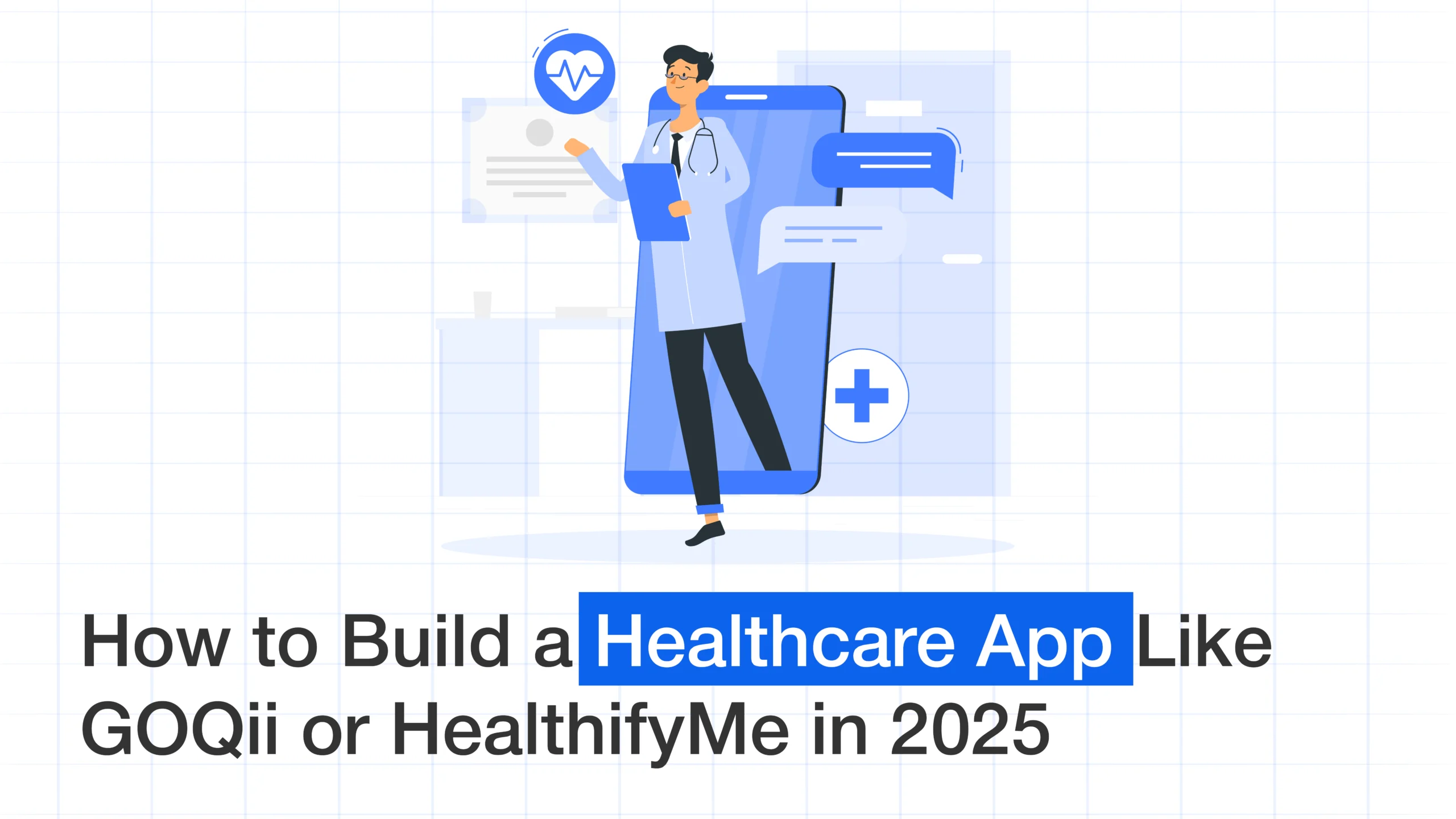 How to Build a Healthcare App Like GOQii or HealthifyMe in 2025