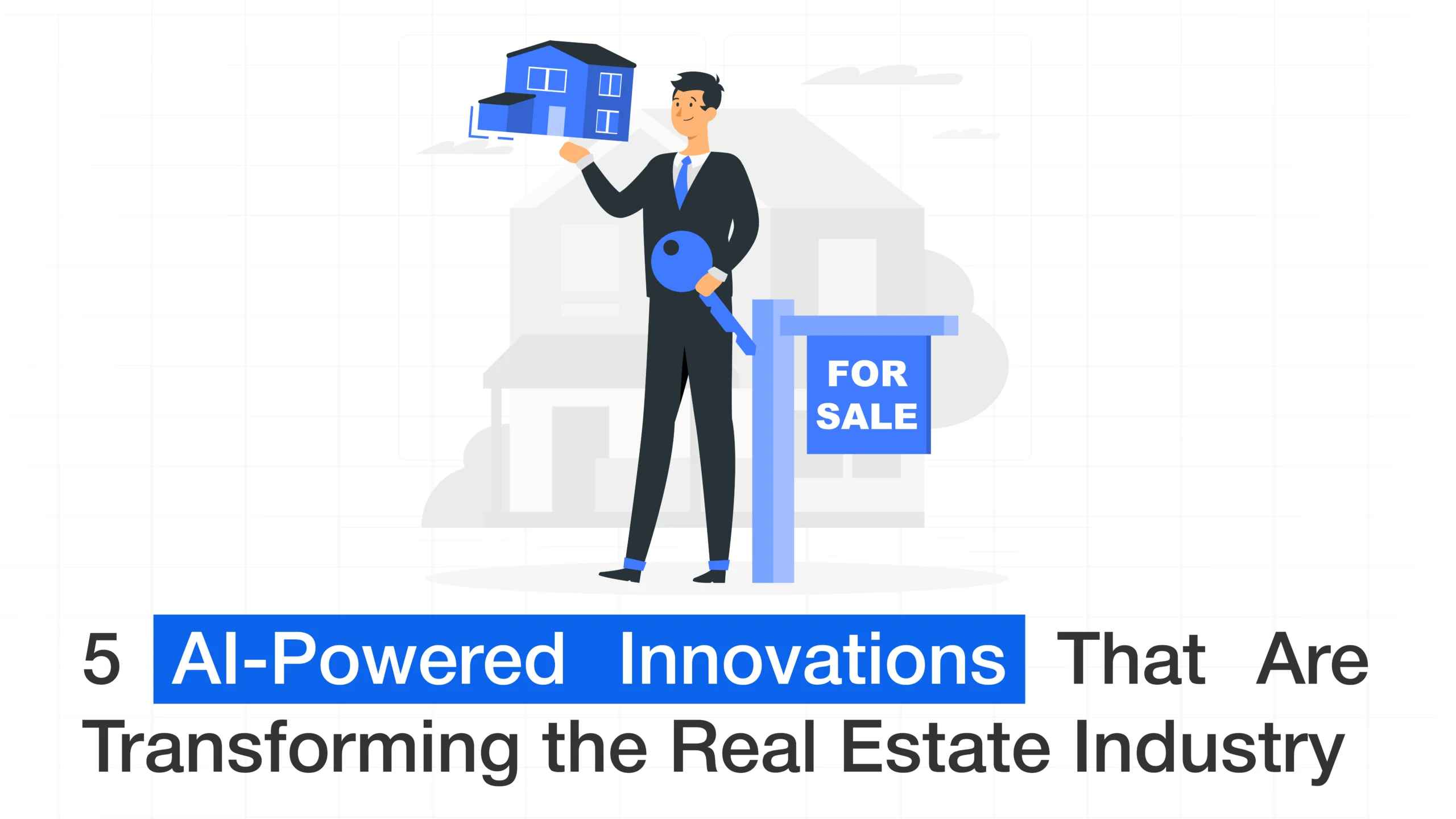 5 AI-Powered Innovations That Are Transforming the Real Estate Industry