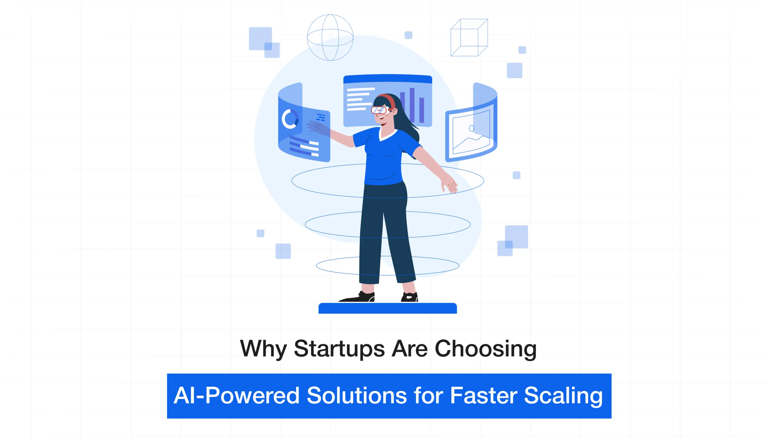Why Startups Are Choosing AI-Powered Solutions for Faster Scaling
